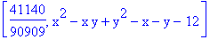 [41140/90909, x^2-x*y+y^2-x-y-12]